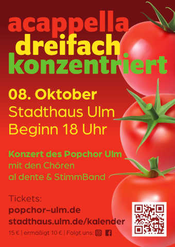 Plakat acappella dreifach konzentiert 08. Oktober Stadthaus Ulm Beginn 18 Uhr